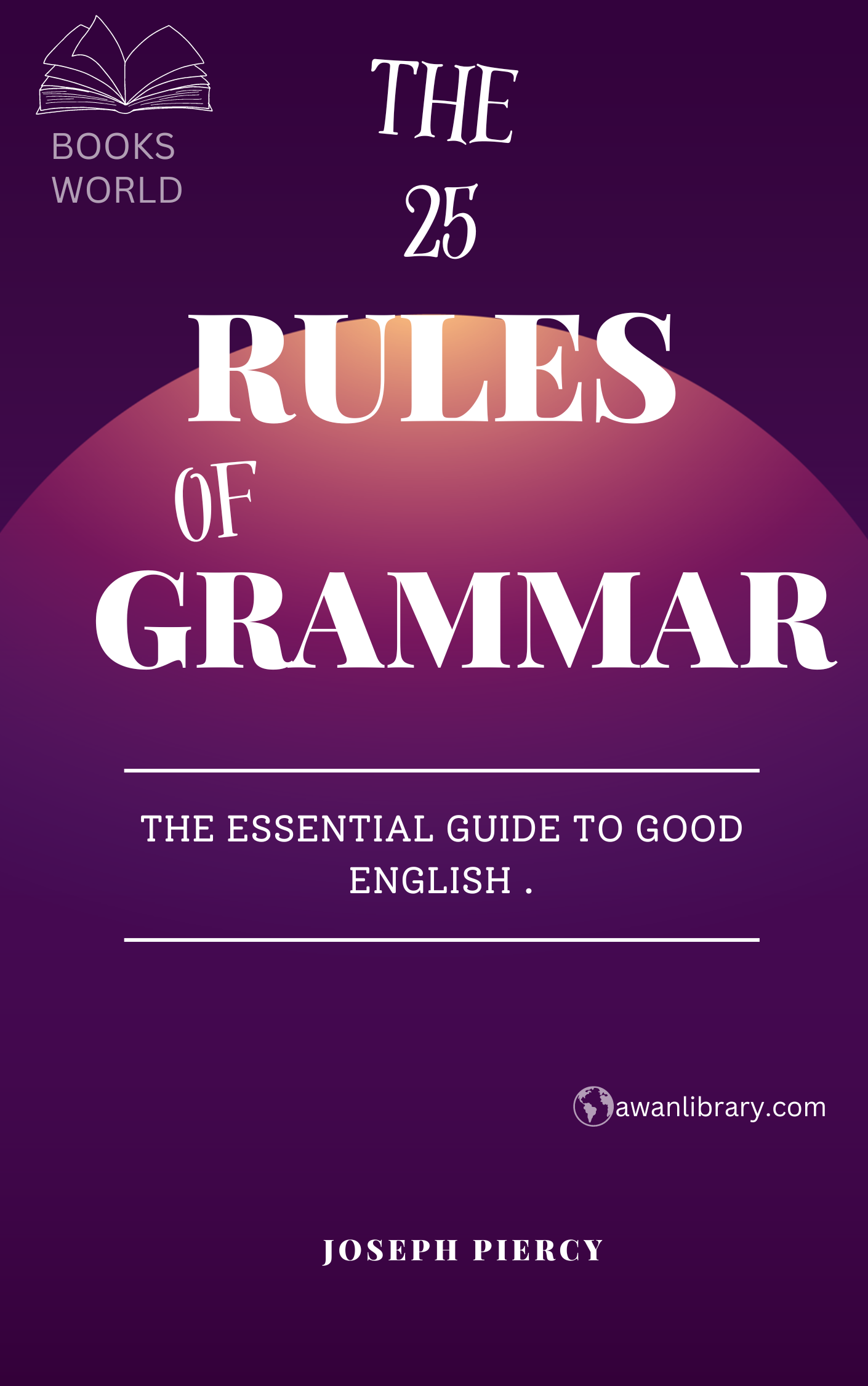 the-25-rules-of-grammar-the-essential-guide-to-good-english-hassan